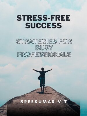 cover image of Stress-Free Success